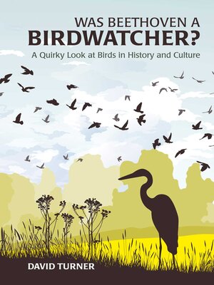 cover image of Was Beethoven a Birdwatcher?
